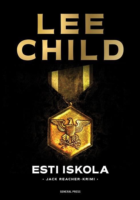 Esti iskola - jack reacher-krimi Esti iskola - jack reacher-krimi