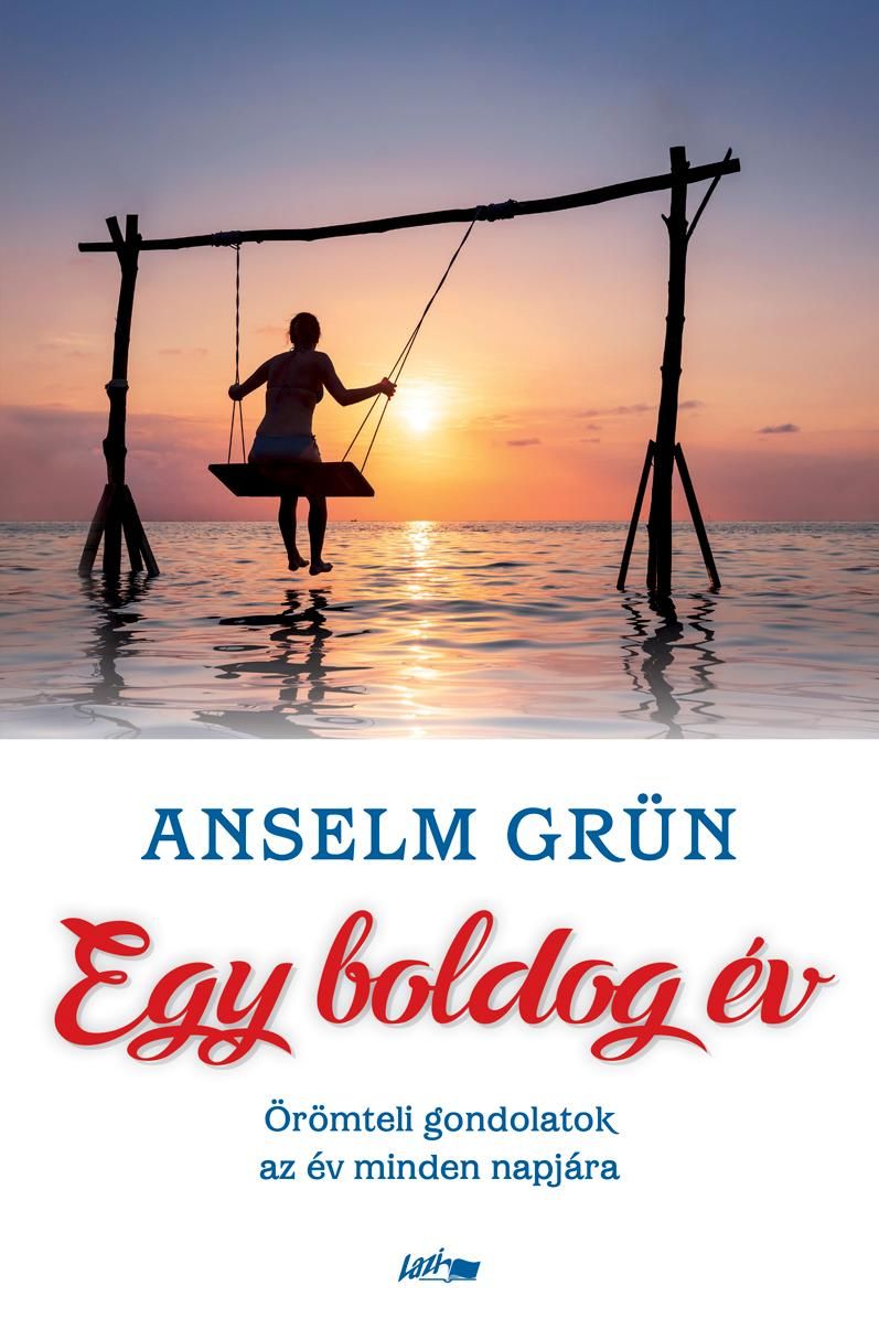Egy boldog év - örömteli gondolatok az év minden napjára
