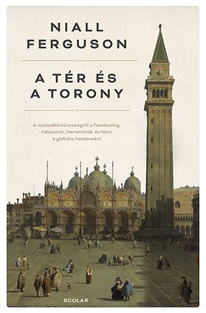 A tér és a torony A tér és a torony