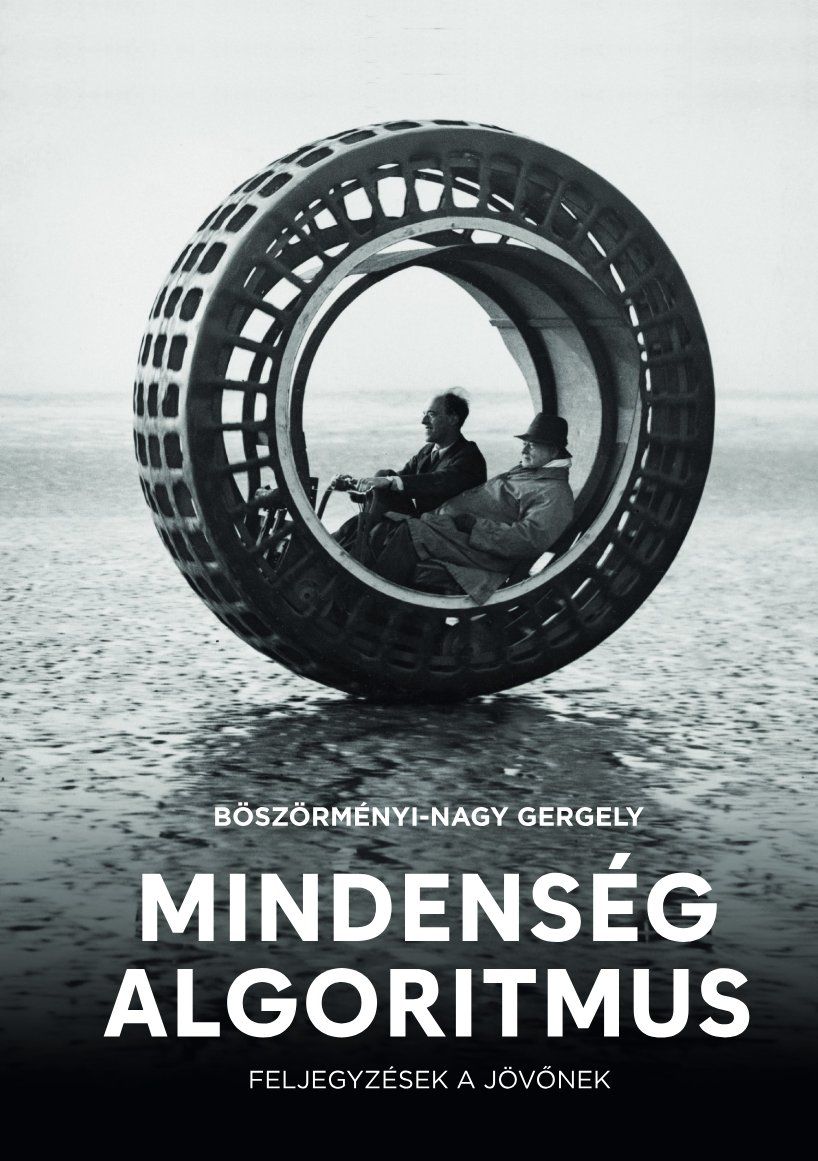 Mindenség algoritmus - feljegyzések a jövőnek
