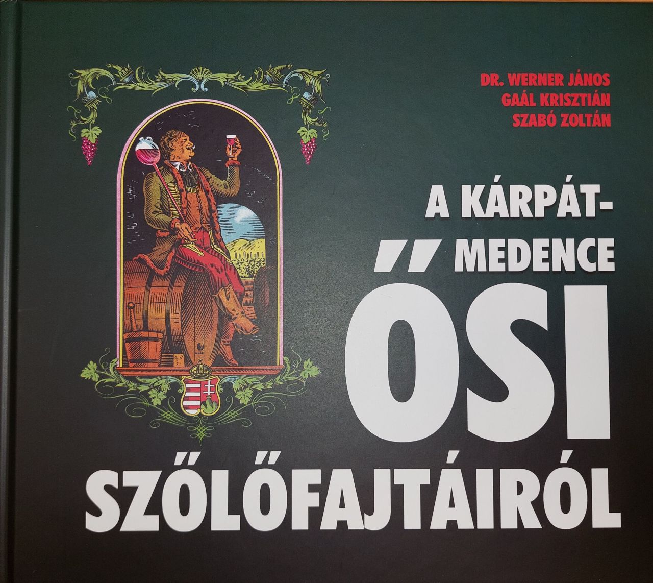 A kárpát-medence ősi szőlőfajtáiról