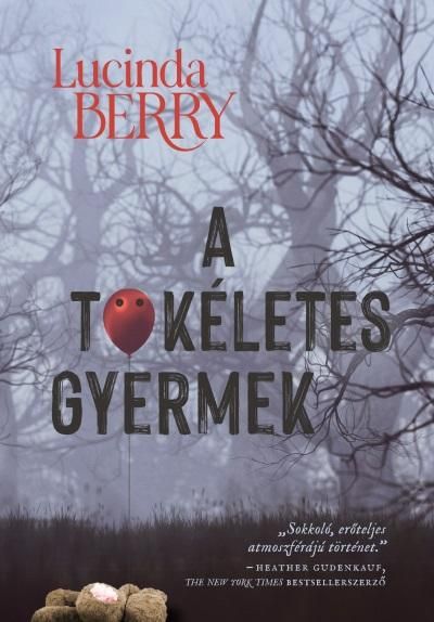 A tökéletes gyermek A tökéletes gyermek