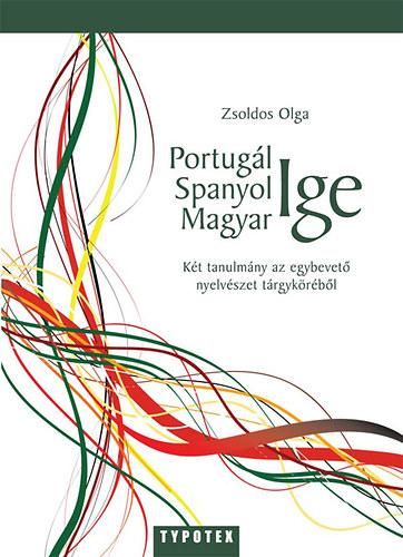 Portugál spanyol magyar ige Portugál spanyol magyar ige