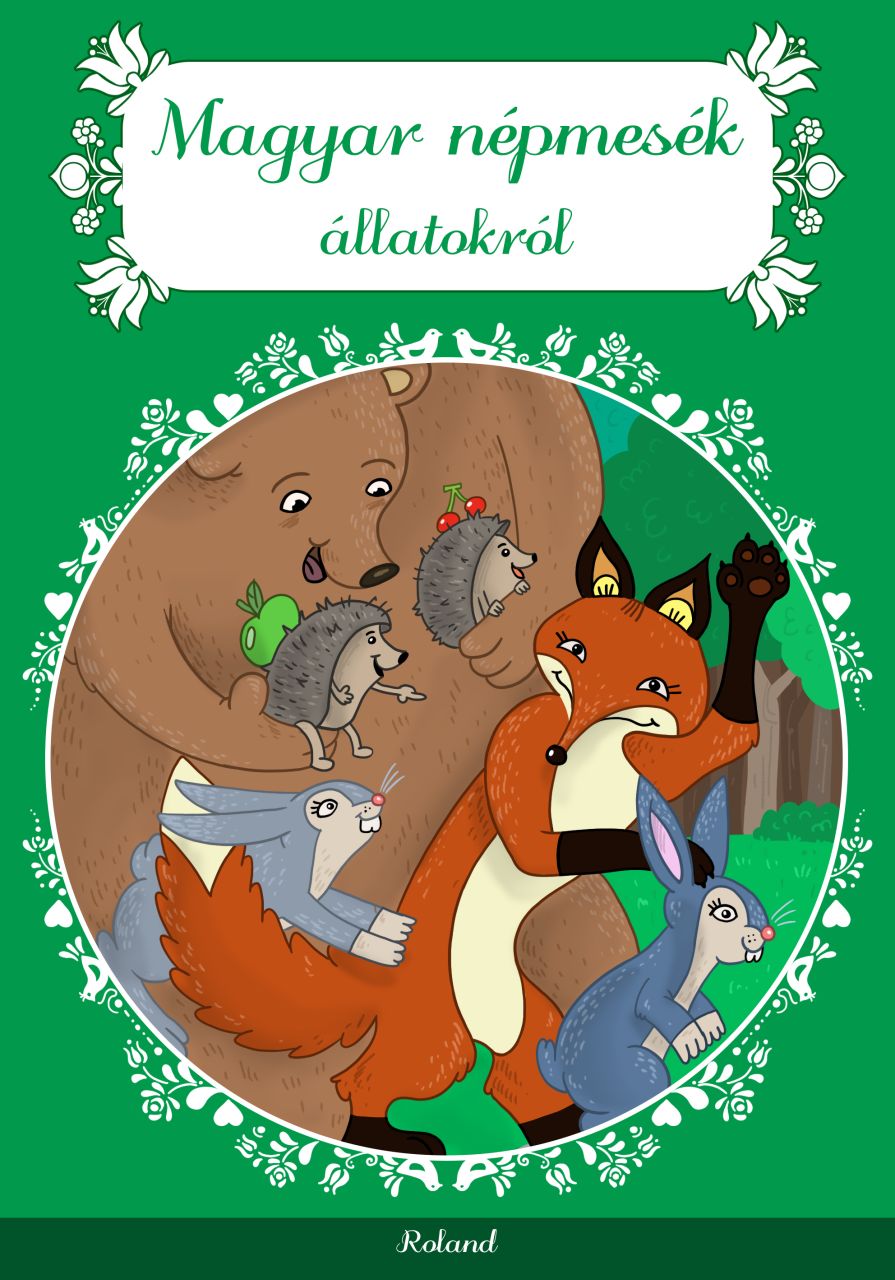 Magyar népmesék állatokról (új, 2022) Magyar népmesék állatokról (új, 2022)
