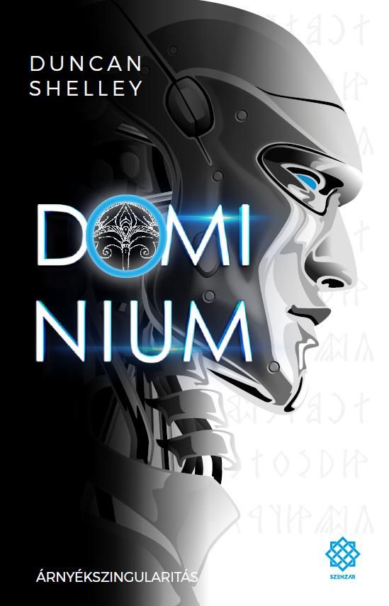 Dominium - árnyékszingularitás Dominium - árnyékszingularitás