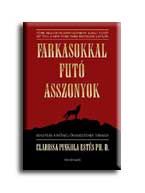 Farkasokkal futó asszonyok Farkasokkal futó asszonyok