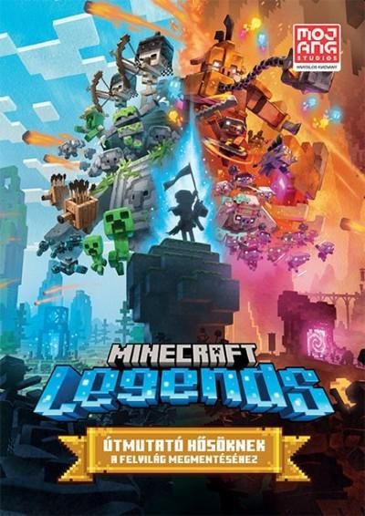 Minecraft legends - útmutató hősöknek a felvilág megmentéséhez Minecraft legends - útmutató hősöknek a felvilág megmentéséhez