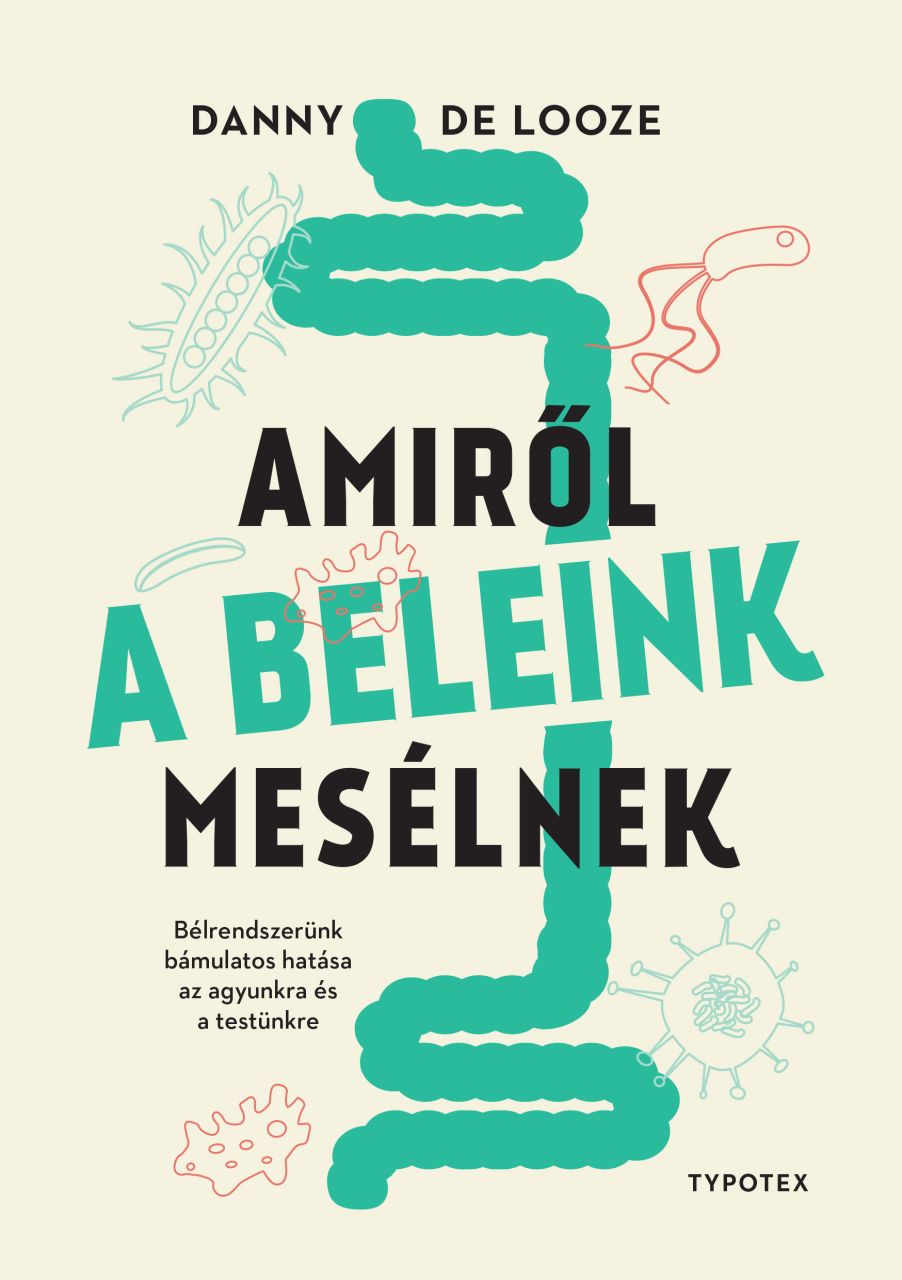 Amiről a beleink mesélnek Amiről a beleink mesélnek