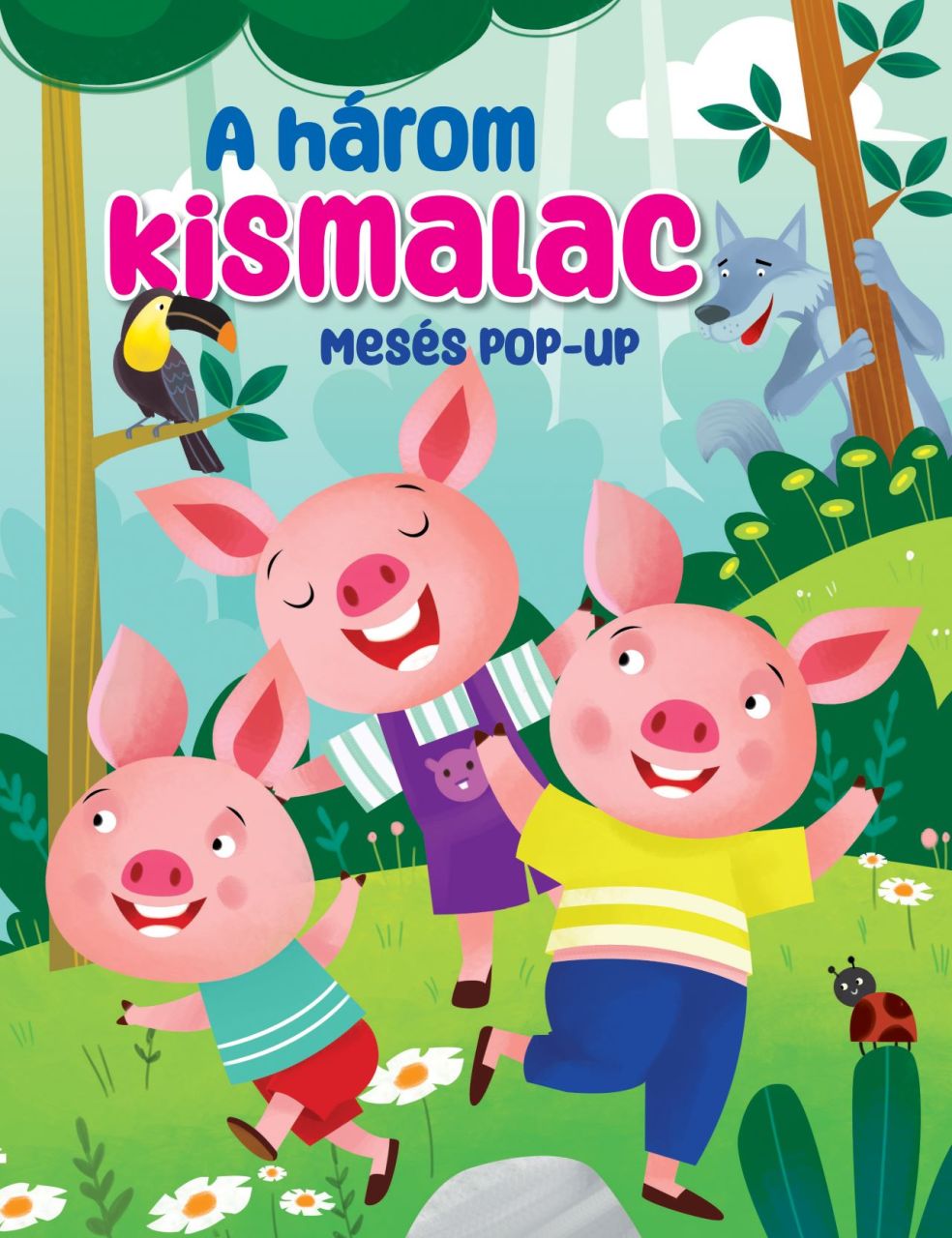 A három kismalac - mesés pop-up A három kismalac - mesés pop-up