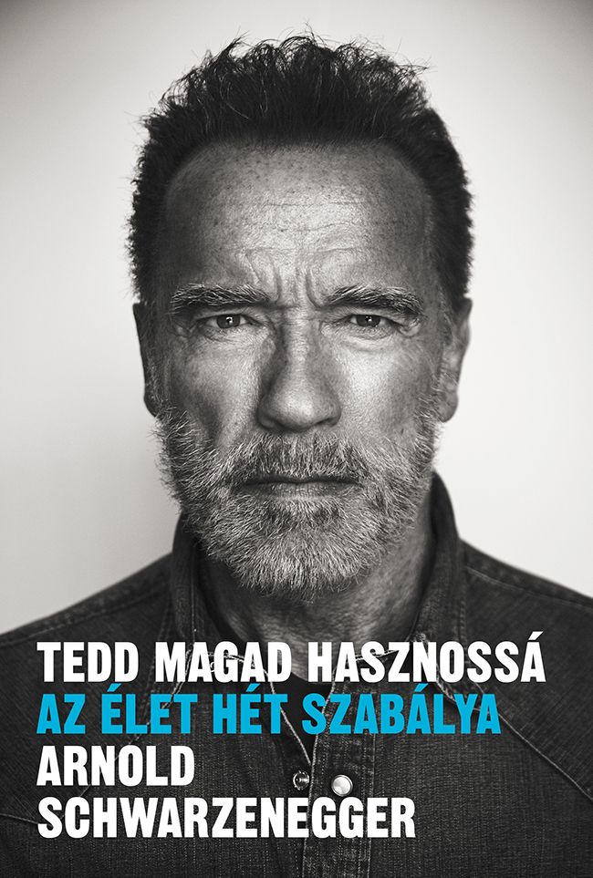Tedd magad hasznossá - az élet hét szabálya Tedd magad hasznossá - az élet hét szabálya