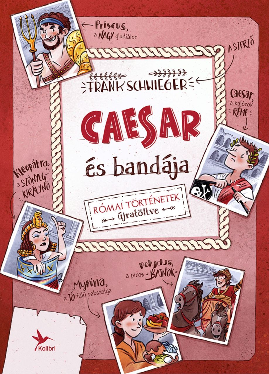 Caesar és bandája - római történetek újratöltve Caesar és bandája - római történetek újratöltve