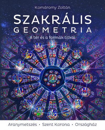 Szakrális geometria - 3. javított kiadás Szakrális geometria - 3. javított kiadás
