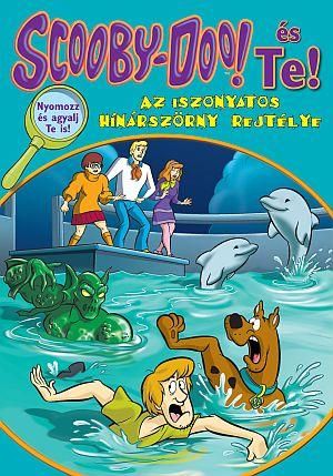Scooby-doo és te! - az iszonyatos hínárszörny rejtélye Scooby-doo és te! - az iszonyatos hínárszörny rejtélye