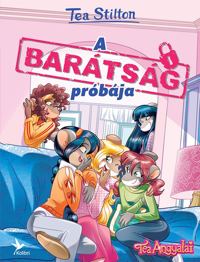 A barátság próbája - tea angyalai A barátság próbája - tea angyalai
