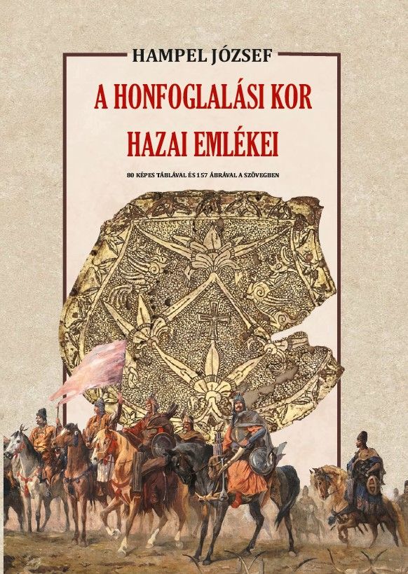 A honfoglalási kor hazai emlékei A honfoglalási kor hazai emlékei