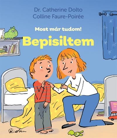 Bepisiltem - most már tudom! Bepisiltem - most már tudom!