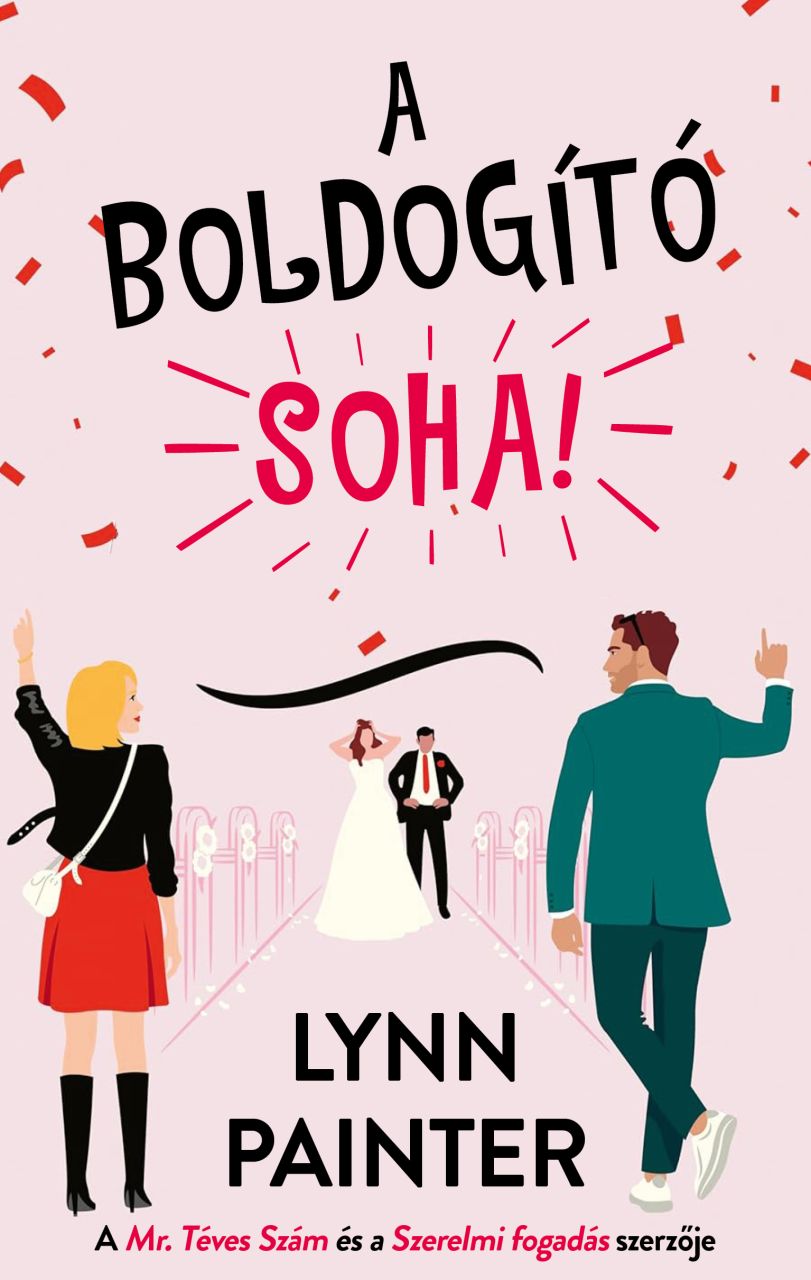 A boldogító soha! A boldogító soha!