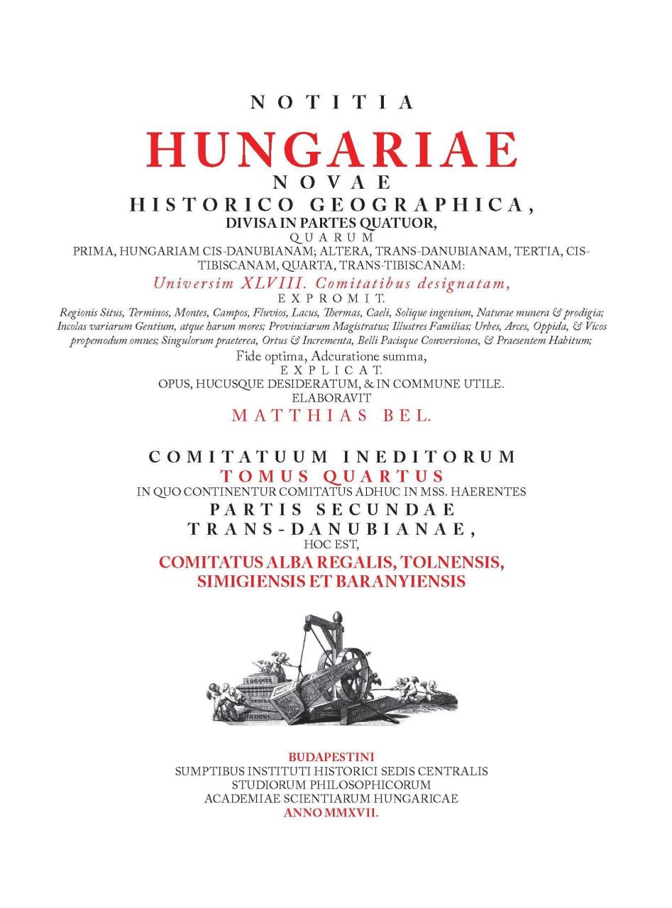 Notitia hungariae novae historico geographica
iv. Notitia hungariae novae historico geographica
iv.