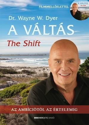 A váltás - 2. átdolg. kiadás - ajándék dvd-melléklettel A váltás - 2. átdolg. kiadás - ajándék dvd-melléklettel