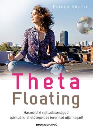 Thetafloating - ajándék cd-melléklettel Thetafloating - ajándék cd-melléklettel