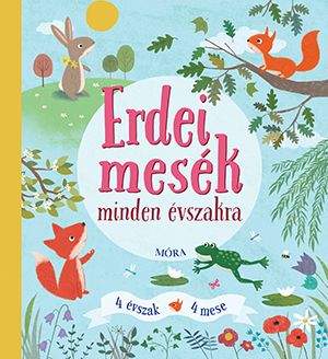 Erdei mesék minden évszakra Erdei mesék minden évszakra