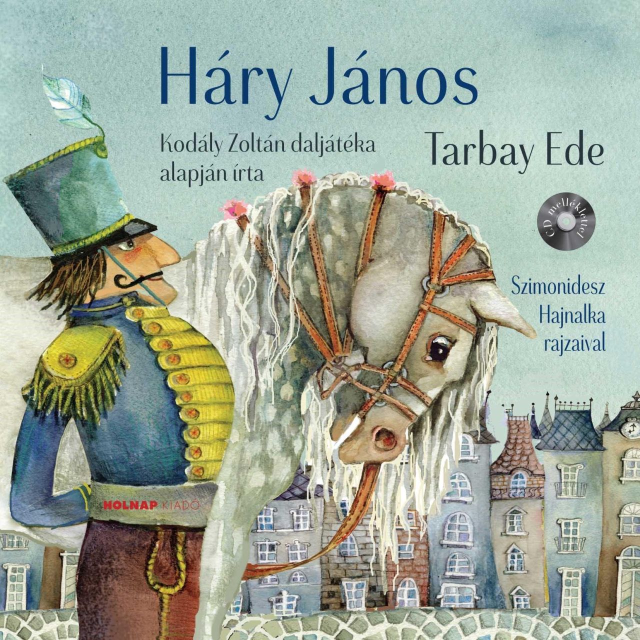 Háry jános - cd melléklettel Háry jános - cd melléklettel