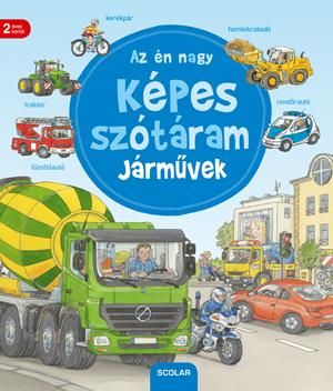 Az én nagy képes szótáram - járművek Az én nagy képes szótáram - járművek