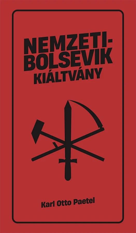 Nemzetibolsevik kiáltvány Nemzetibolsevik kiáltvány