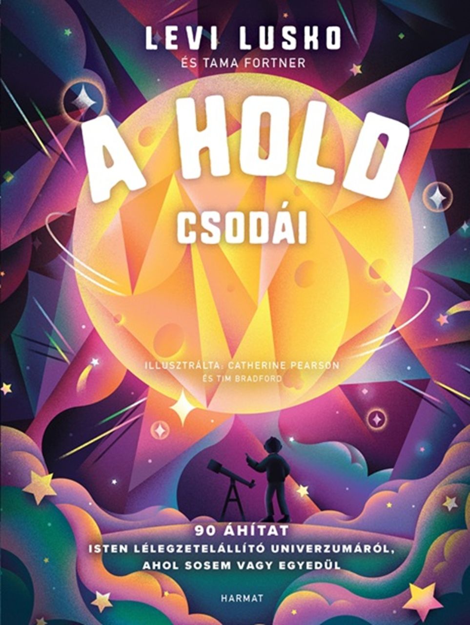 A hold csodái - 90 áhítat