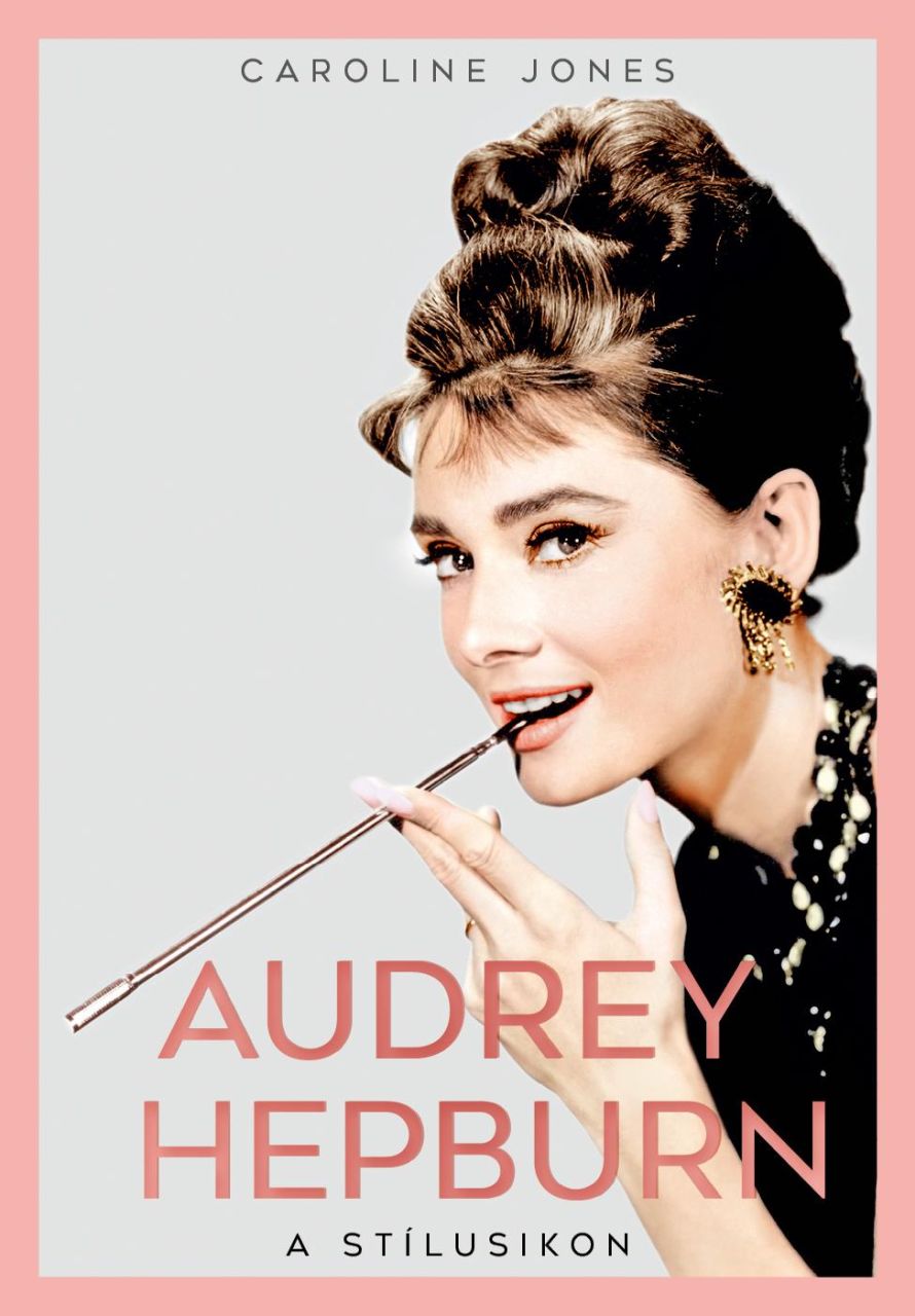 Audrey hepburn - a stílusikon Audrey hepburn - a stílusikon