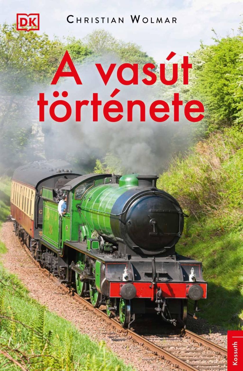 A vasút története A vasút története
