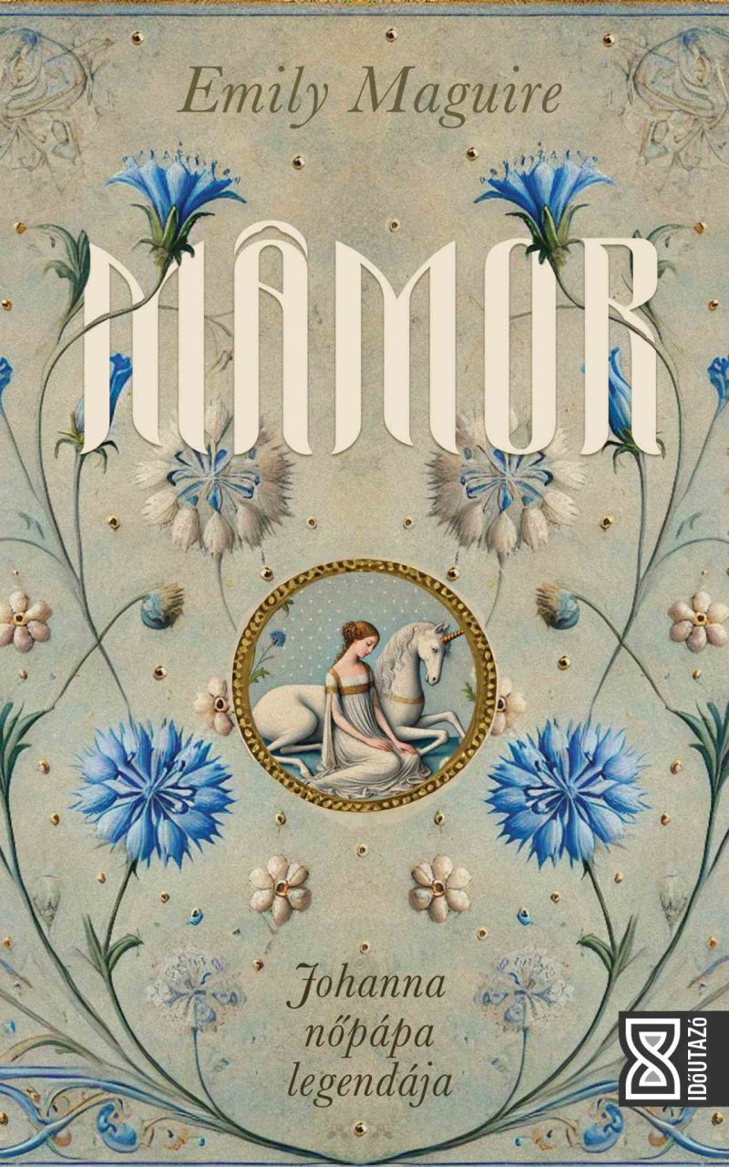 Mámor - johanna nőpápa legendája Mámor - johanna nőpápa legendája