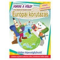 Európai körutazás - forog a föld! - játékos képességfejlesztő színes matricákkal Európai körutazás - forog a föld! - játékos képességfejlesztő színes matricákkal