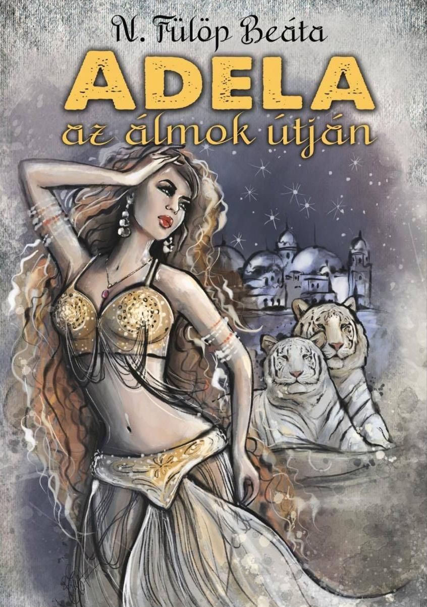 Adela - az álmok útján Adela - az álmok útján