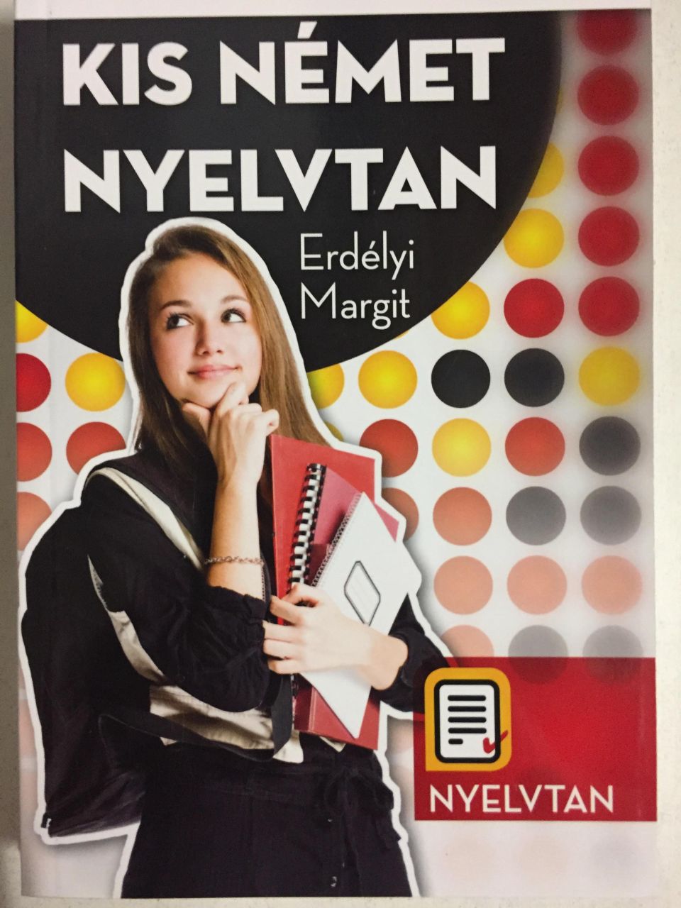 Kis német nyelvtan Kis német nyelvtan