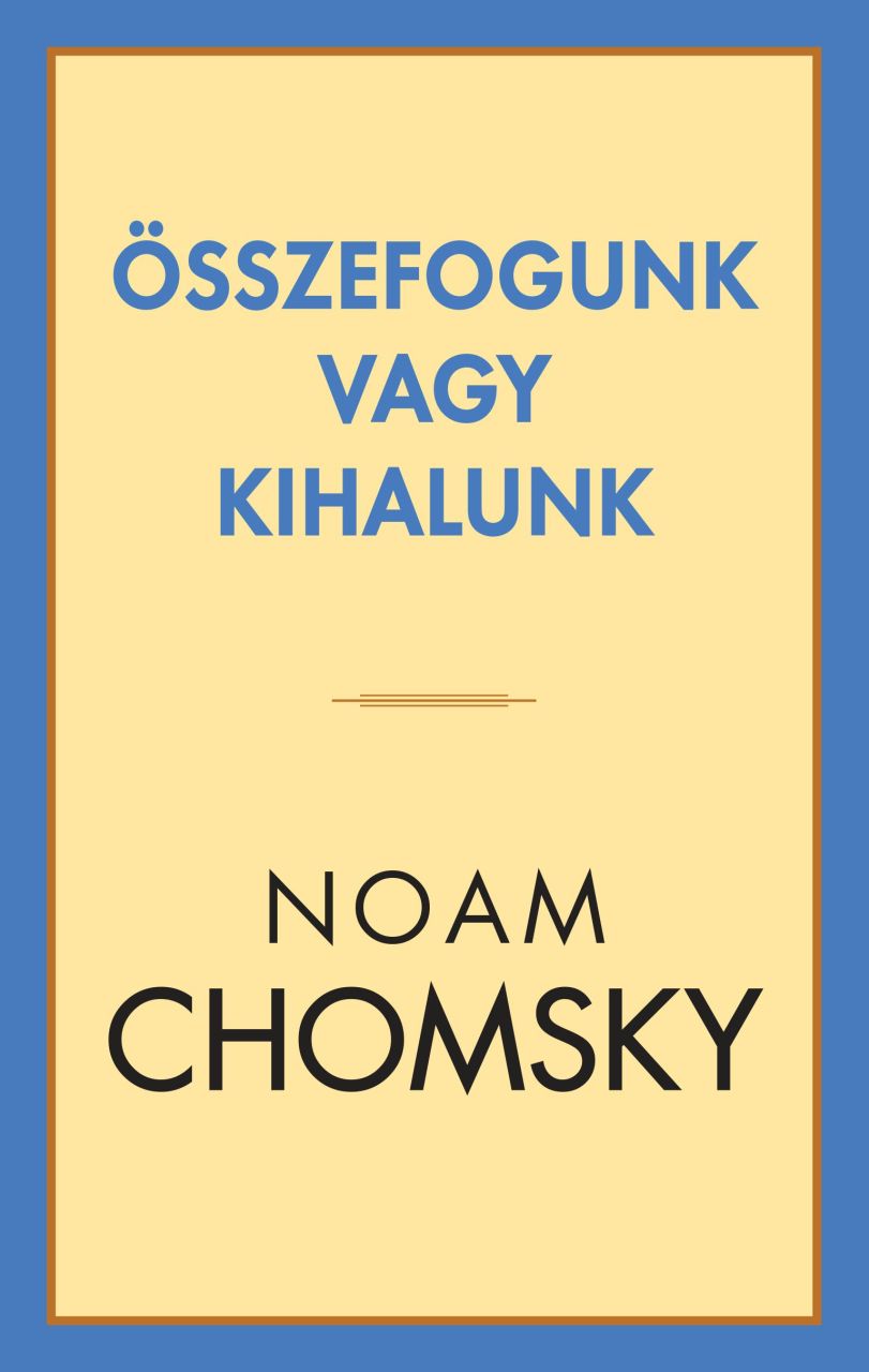 Összefogunk vagy kihalunk Összefogunk vagy kihalunk