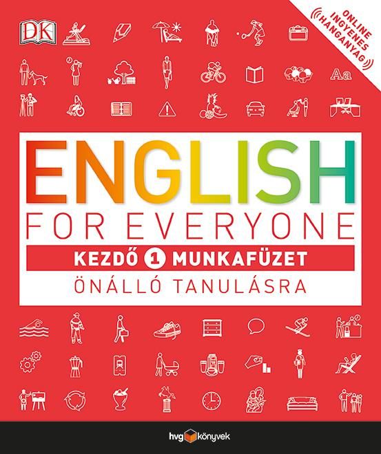 English for everyone - kezdő 1. munkafüzet önálló tanulásra English for everyone - kezdő 1. munkafüzet önálló tanulásra
