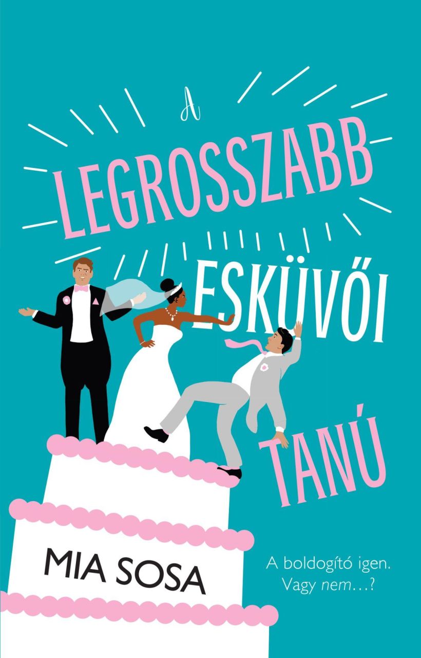 A legrosszabb esküvői tanú A legrosszabb esküvői tanú