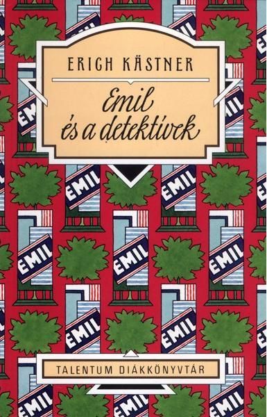 Emil és a detektivek - talentum diákkönyvtár - Emil és a detektivek - talentum diákkönyvtár -