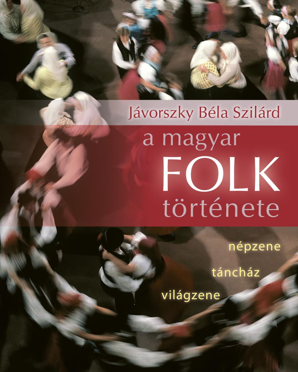 A magyar folk története A magyar folk története