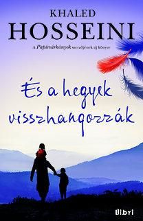 És a hegyek visszhangozzák És a hegyek visszhangozzák