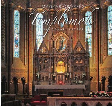 Templomok - magyar örökség Templomok - magyar örökség