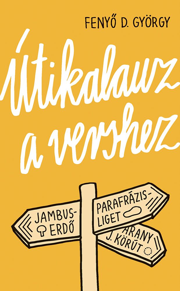 Útikalauz a vershez Útikalauz a vershez