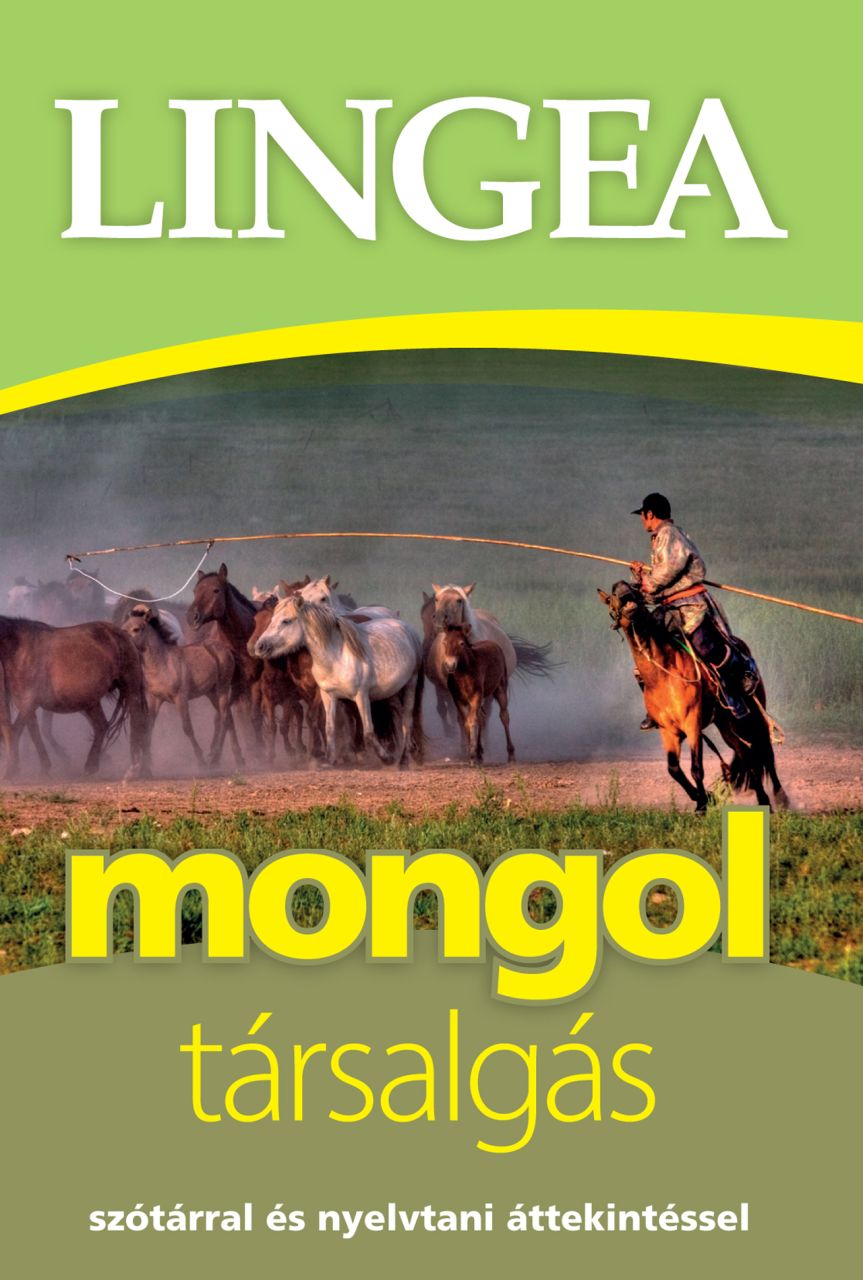 Mongol társalgás - szótárral és nyelvtani áttekintéssel