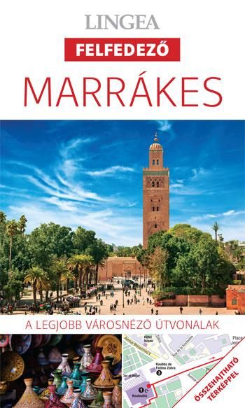 Marrákes - felfedező