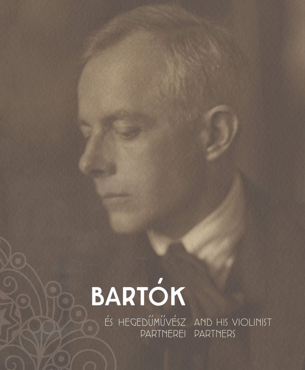 Bartók és hegedűművész partnerei - bartók and his violinist partners Bartók és hegedűművész partnerei - bartók and his violinist partners