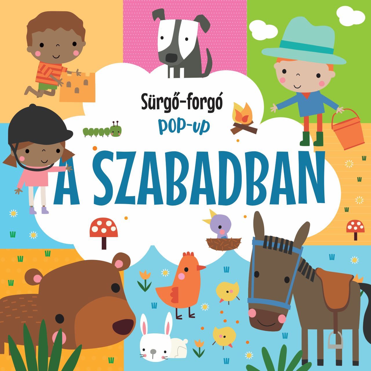 A szabadban - sürgő-forgó pop-up A szabadban - sürgő-forgó pop-up