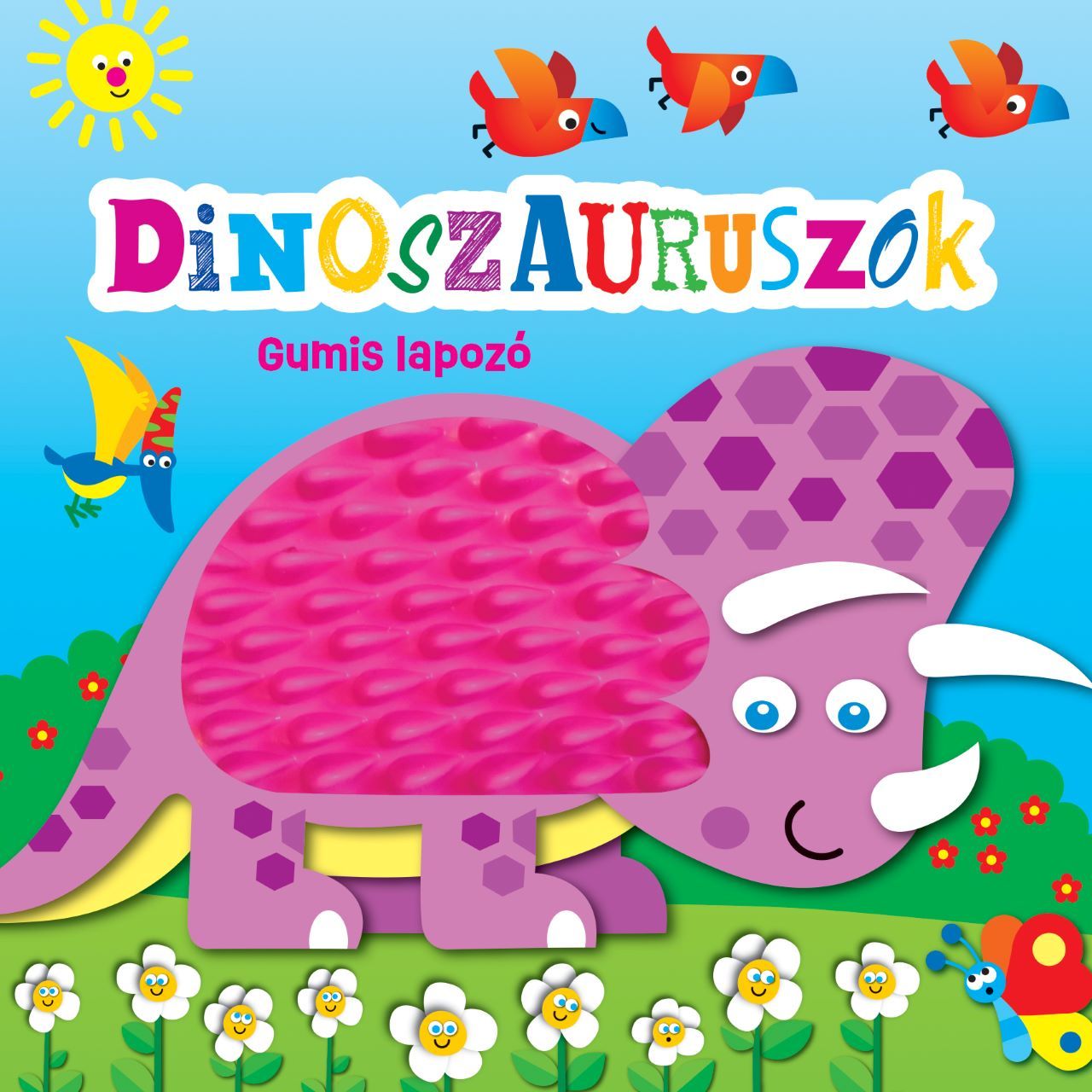 Dinoszauruszok - gumis lapozó Dinoszauruszok - gumis lapozó