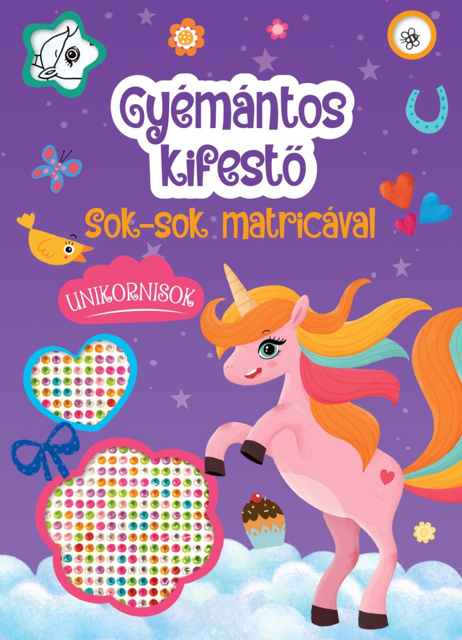 Gyémántos kifestő - unikornisok - sok-sok matricával Gyémántos kifestő - unikornisok - sok-sok matricával