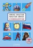 Orosz-magyar, magyar-orosz gyerekszótár Orosz-magyar, magyar-orosz gyerekszótár